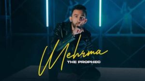 Mehrma Lyrics The PropheC 300x168 1